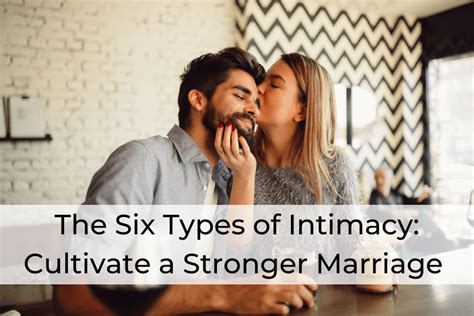 coupleintimacy|4 Types of Intimacy and How to Cultivate Them